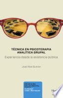 Técnica en psicoterapia analítica grupal