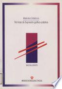 Técnicas de expresión gráfico-plástica. Materiales didácticos. Bachillerato