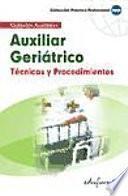 Técnicas y procedimientos del auxiliar geriátrico