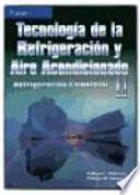 Libro Tecnología de la refrigeración y aire acondicionado tomo II. Refrigeración comercial