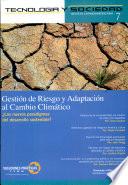 TECNOLOGIA SOCIEDAD REVISTA LATINOAMERICANA 7 Gestion de Riesgo y Adaptacion al Cambio Climatico