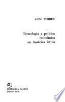 Tecnología y política económica en América Latina