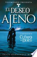 Telemundo Presenta: El deseo ajeno (Telemundo Presents: Possessed By Desire)