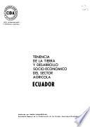 Tenencia de la tierra y desarrollo socio-económico del sector agrícola