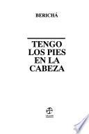Tengo los pies en la cabeza