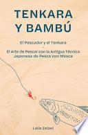 Tenkara y Bambú