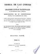 Teoría de las Cortes ó grandes juntas nacionales de los reinos de Leon y Castilla