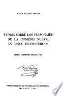 Teoría sobre los personajes de la comedia nueva en cinco dramaturgos