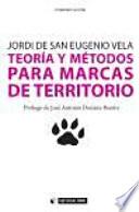 Teoría y métodos para marcas de territorio