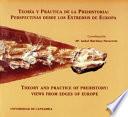 Teoría Y Práctica de la Prehistoria