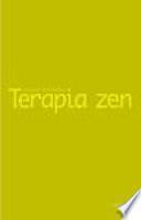 Terapia zen / Zen Therapy