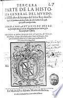 Tercera parte de la Historia general del mundo ... del tiempo del señor rey don Felipe II, el Prudente, desde desde el año de 1585 hasta el de 1598 ...