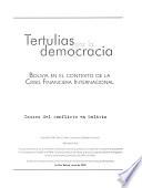 Tertulias por la democracia: Bolivia en el contexto de la crisis financiera internacional