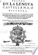 Tesoro de la lengua castellana, o española