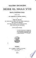 Tesoro del teatro español, desde su orígen (año de 1356) hasta nuestros días