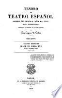 Tesoro del teatro español, desde su origen (año de 1356) hasta nuestros dias
