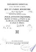 Testamento espiritual o El ultimo adios que un padre moribundo da a sus hijos