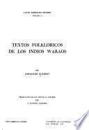 Textos folklóricos de los indios waraos
