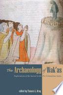 The Archaeology of Wak'as