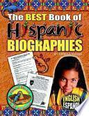 The Best Book of Hispanic Biographies