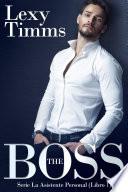 THE BOSS: Serie la asistente personal (libro 1)