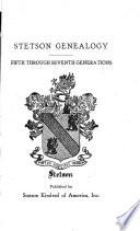The Descendants of Cornet Robert Stetson of Scituate, Massachusetts, Sixteen Hundred and Thirty-four
