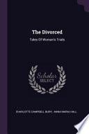 The Divorced: Tales of Woman's Trials