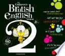 The Gaturro's Brutish english Method 2