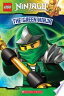 The Green Ninja (LEGO Ninjago: Reader)