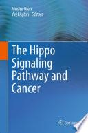 Libro The Hippo Signaling Pathway and Cancer