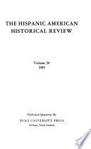 The Hispanic American Historical Review