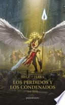 The Horus Heresy: Siege of Terra no 02 Los perdidos y los condenados
