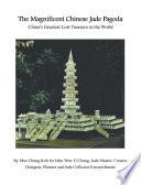 The Magnificent Chinese Jade Pagoda