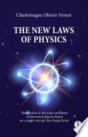 The New Laws of Physics