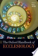 The Oxford Handbook of Ecclesiology