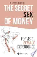 The Secret Sex of Money