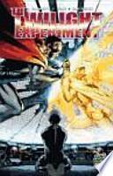 The Twilight Experiment