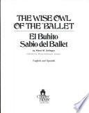 The Wise Owl of the Ballet