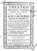 Theatro anti-crítico universal, sobre las obras de el M.R.P.M. Feijoo de el P.M. Sarmiento y de D. Salvador Mañer ... ; libro segundo ...