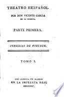 Theatro hespañol, por V. García de la Huerta