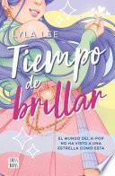 Tiempo de brillar