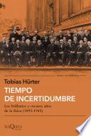 Tiempo de incertidumbre