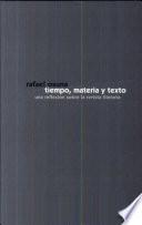 Tiempo, materia y texto