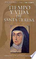 Tiempo y vida de Santa Teresa