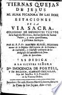 Tiernas Quejas de Jesús... en las Doce Estaciones de la Via Sacra