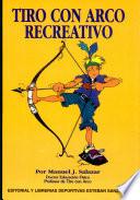 Tiro Con Arco Recreativo