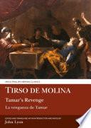 Tirso de Molina: Tamar's Revenge