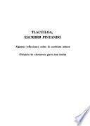 Tlacuiloa, escribir pintando