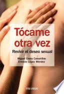 Tócame otra vez