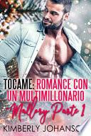 Tocame: Romance con un Multimillonario
